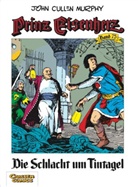 Harold R. Foster, John Cullen Murphy - Prinz Eisenherz - Bd.75: Prinz Eisenherz - Die Schlacht um Tintagel