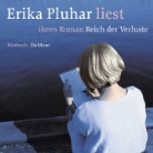 Erika Pluhar - Reich der Verluste (Audio book)