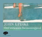 John Updike, Christian Brückner - Der verwaiste Swimmingpool, 1 AudioCD (Livre audio)