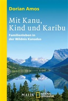 Dorian Amos - Mit Kanu, Kind und Karibu