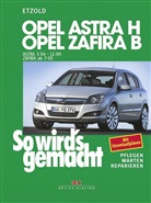 H.R. Etzold, Hans-R Etzold, Hans-Rüdiger Etzold, Rüdiger Etzold, Rüdiger (Dr.) Etzold - So wird's gemacht - 135: Opel Astra H, Opel Zafira B