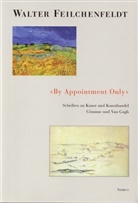 Walter Feilchenfeld, Walter Feilchenfeldt - 'By Appointment Only'