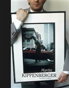 Manfred Hermes, Friedric Christian Flick Collection, Friedrich Christian Flick Collection, Friedrich Christian Flick Collection - Collector's Choice Künstlermonografien - Friedrich Christian Flick Collection - Bd. 4: Martin Kippenberger