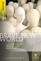 Aldous Huxley, Michael Sherborne - Elias Gesammelte Schriften: Brave New World