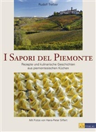 Hans-Peter Siffert, Rudol Trefzer, Rudolf Trefzer, Hans-Peter Siffert - I sapori del Piemonte