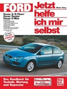 Diete Korp, Dieter Korp, Friedrich Schröder - Jetzt helfe ich mir selbst - 246: Ford Focus 3-/5-Türer, Focus Turnier, Focus C-MAX (ab Modelljahr 2003)