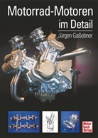 Jürgen Gaßebner - Motorrad-Motoren im Detail
