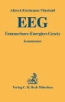 Martin Altrock, Volker Oschmann, Christian Theobald - Erneuerbare-Energien-Gesetz (EEG)