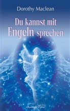 Dorothy Maclean, Dorothy McLean - Du kannst mit Engeln sprechen