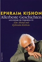 Ephraim Kishon - Allerbeste Geschichten, m. Audio-CD 'Ein Abend mit Ephraim Kishon'
