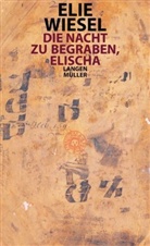 Elie Wiesel - Die Nacht zu begraben, Elischa