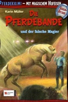 Karin Müller, Peter Klaucke - Die Pferdebande - Bd. 11: Die Pferdebande und der falsche Magier