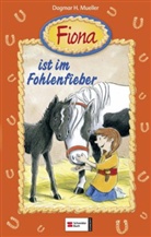 Dagmar Mueller, Dagmar H Mueller, Dagmar H. Mueller, Martina Theisen - Fiona - 5: Fiona ist im Fohlenfieber