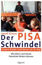 Josef Kraus - Der PISA Schwindel