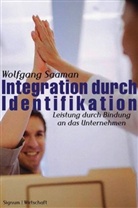 Wolfgang Saaman, Wolfgang Saamann - Integration durch Identifikation