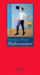 Sergio Pitol - Mephistowalzer