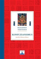 Jennifer Oldstone-Moore - Konfuzianismus