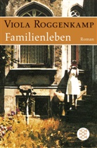 Viola Roggenkamp - Familienleben