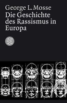 George L Mosse, George L. Mosse - Die Geschichte des Rassismus in Europa