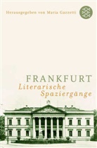Mari Gazzetti, Maria Gazzetti - Frankfurt: Literarische Spaziergänge