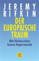 Jeremy Rifkin - Der Europäische Traum