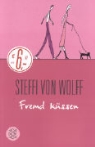 Steffi von Wolff - Fremd küssen