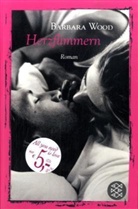 Barbara Wood - Herzflimmern