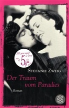 Stefanie Zweig - Der Traum vom Paradies