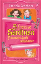 Patricia Schröder - 3 freche Sardinen, Freundschaft süßsauer