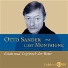 Michel De Montaigne, Otto Sander - Otto Sander liest Montaigne, 4 Audio-CDs (Hörbuch)