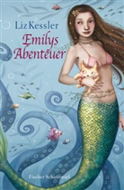 Liz Kessler - Emilys Abenteuer