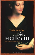 Toti Lezea - Die Heilerin