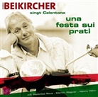 Konrad Beikircher, Adriano Celentano - Una festa sui prati, 1 Audio-CD (Hörbuch)