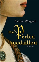 Sabine Weigand - Das Perlenmedaillon