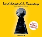 Edward Dunsany, Edward J. Lord Dunsany, Andreas Fröhlich, Audiobuc Verlag - Dreizehn bei Tisch, 1 Audio-CD (Hörbuch)