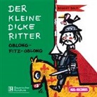 Robert Bolt, Rolf Boysen, Reinhard Glemnitz, Michael Habeck, Karl Lieffen, Sunnyi Melles... - Der kleine dicke Ritter Oblong-Fitz-Oblong, 3 Audio-CDs (Audio book)