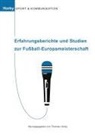 Thoma Horky, Thomas Horky - Erfahrungsberichte und Studien zur Fussball-Europameisterschaft