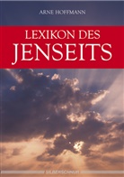 Arne Hoffmann - Lexikon des Jenseits
