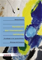 Renate Zimmer - Handbuch der Sinneswahrnehmung