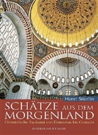 Henri Stierlin - Schätze aus dem Morgenland
