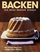 Arnold Zabert - Backen, die neue große Schule
