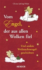 Christa Spilling-Nöker, Andrea Schraml - Vom Engel, der aus allen Wolken fiel