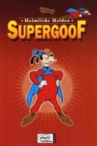 Walt Disney - Heimliche Helden - Bd. 1: Supergoof