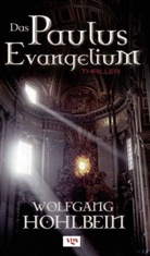 Wolfgang Hohlbein - Das Paulus-Evangelium