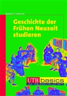 Birgit Emich - Geschichte der Frühen Neuzeit studieren