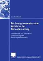 Joachim Koch - Rechnungswesenbasierte Verfahren der Aktienbewertung