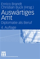 Brand, Enric Brandt, Enrico Brandt, buc, Christian Buck, Christian F. Buck... - Auswärtiges Amt
