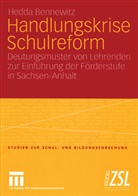 Hedda Bennewitz - Handlungskrise Schulreform