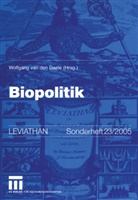 Wolfgang van den Daele, Wolfgan van den Daele, Wolfgang van den Daele - Biopolitik