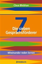 Claus Blickhan - Die sieben Gesprächsförderer